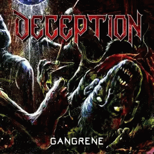 Deception (NOR) : Gangrene